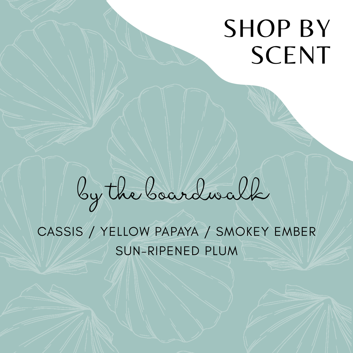 SCENT: by the boardwalk